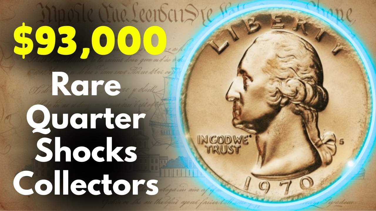 $93,000 Rare Quarter Sold – Valuable Coin Errors Now Skyrocketing in Worth